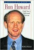 Ron Howard: Child Star and Hollywood Director