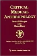 Critical Medical Anthropology by Merrill Singer — book cover