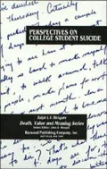 Perspectives on College Student Suicide