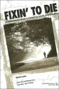 Fixin' to Die: A Compassionate Guide to Committing Suicide or Staying Alive