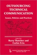 Outsourcing Technical Communication: Issues, Policies and Practice