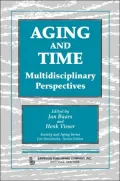 Aging and Time: Multidisciplinary Perspectives