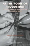 At the Point of Production: The Social Analysis of Occupational and Environmental Health