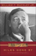 Miles Gone By: A Literary Autobiography