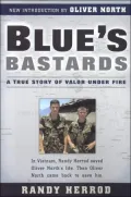 Blue's Bastards: A True Story of Valor Under Fire