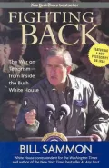 Fighting Back: The War on Terrorism--from Inside the Bush White House