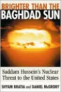 Brighter Than the Baghdad Sun: Saddam Hussein's Nuclear Threat to the United States