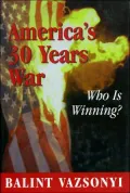 America's Thirty Years War