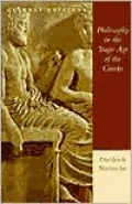 Philosophy in the Tragic Age of the Greeks
