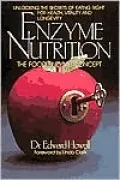 Enzyme Nutrition: The Food Enzyme Concept