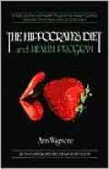 The Hippocrates Diet and Health Program