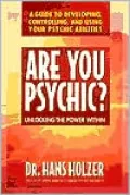 Are You Psychic?: Unlocking the Power Within
