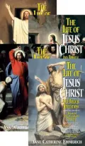 The Life of Jesus Christ and Biblical Revelations