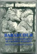 Barabudur History and Significance of a Buddhist Monument. Ed by Luis O. Gomez. Based on Con...