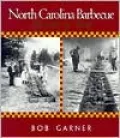 North Carolina Barbecue: Flavored by Time