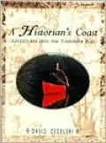Historian's Coast: Adventures into the Tidewater Past