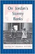 On Jordan's Stormy Banks: Personal Accounts of Slavery in Georgia