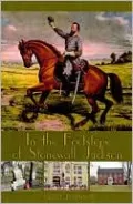 In the Footsteps of Stonewall Jackson (In the Footsteps Series)