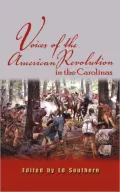 Voices from the American Revolution in the Carolinas