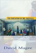 The Education of Mr. Mayfield: An Unusual Story of Social Change at Ole Miss
