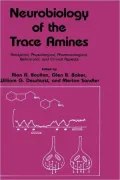 Neurobiology of the Trace Amines