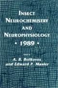 Insect Neurochemistry and Neurophysiology ' 1989