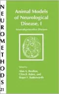 Animal Models of Neurological Disease I: Neurodegenerative Diseases, Vol. 1