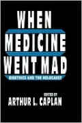 When Medicine Went Mad
