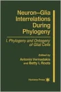 Neuron-Glia Interrelations During Phylogeny, Vol. 1