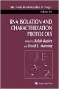 RNA Isolation and Characterization Protocols, Vol. 86