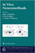 In Vivo Neuromethods, Vol. 32
