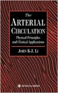 The Arterial Circulation: Physical Principles and Clinical Applications