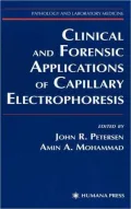 Clinical and Forensic Applications of Capillary Electrophoresis