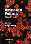 The Nucleic Acid Protocols Handbook