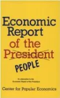 Economic Report of the People: An Alternative to the Economic Report of the President