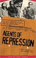Agents of Repression: The FBI's Secret Wars Against the Black Panther Party and the American Indian Movement (Classics Edition), Vol. 1