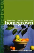 Homegrown: Engaged Cultural Criticism