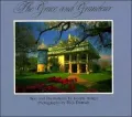 Louisiana's Plantation Homes: The Grace and Grandeur