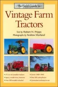 The Field Guide to Vintage Farm Tractors
