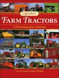 Legendary Farm Tractors: A Photographic History