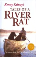 Kenny Salwey's Tales of a River Rat: Adventures Along the Wild Mississippi