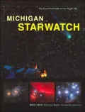 Michigan StarWatch: The Essential Guide to Our Night Sky