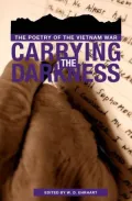 Carrying the Darkness: The Poetry of the Vietnam War
