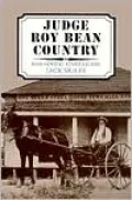 Judge Roy Bean Country