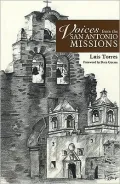 Voices from the San Antonio Missions