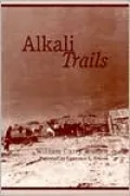 Alkali Trails: Or Social and Economic Movements of the Texas Frontier 1846-1900