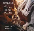 Canyons of the Texas High Plains