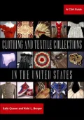 Clothing and Textile Collections in the United States: A CSA Guide