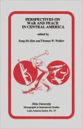 Perspectives on War and Peace in Central America