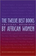 The Twelve Best Books by African Women: Critical Readings